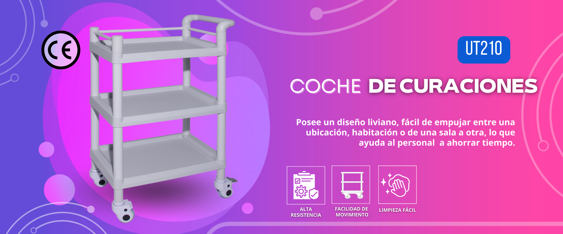 Coche de Curaciones: Posee un diseño liviano, fácil de empujar de una habitación a otra